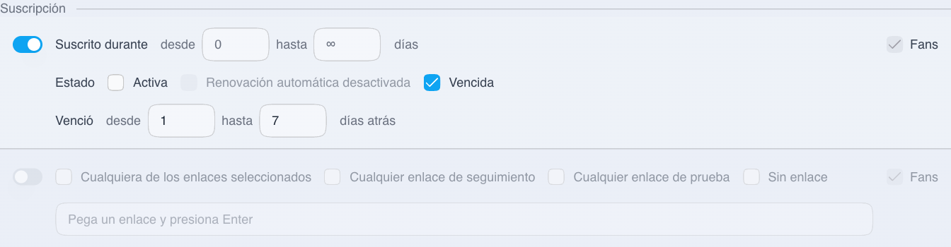 Filtrado de fans por estado de la suscripción y tiempo desde su vencimiento
