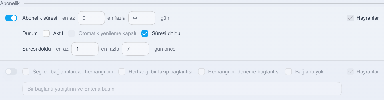 Abonelik durumuna ve aboneliğin bitişinden bu yana geçen süreye göre hayranları filtreleme