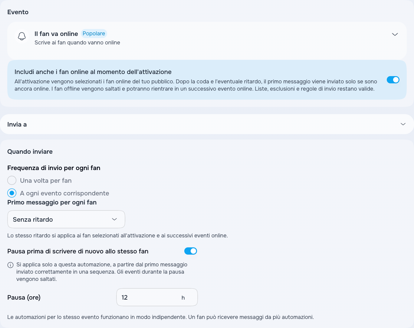 Impostazioni dei messaggi per i fan online con una pausa tra invii ripetuti